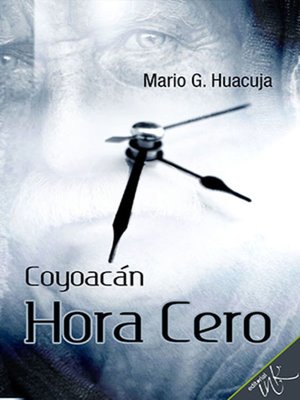 cover image of Coyoacán hora cero